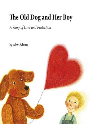cover image of The Old Dog and Her Boy